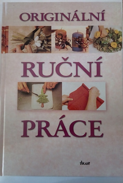 Originální ruční práce