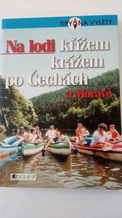 Na lodi křížem krážem po Čechách a Moravě